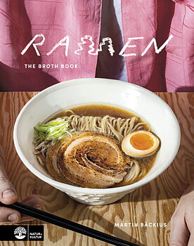 Kokbok Ramen - The Broth Book Martin Bäckius Signerad