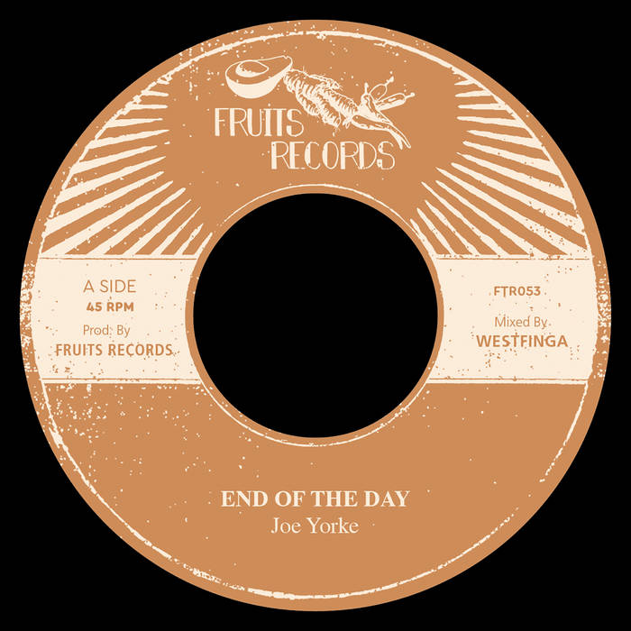 Joe Yorke - End Of The Day