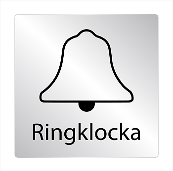 Ringklocka – skylt i eloxerad aluminium