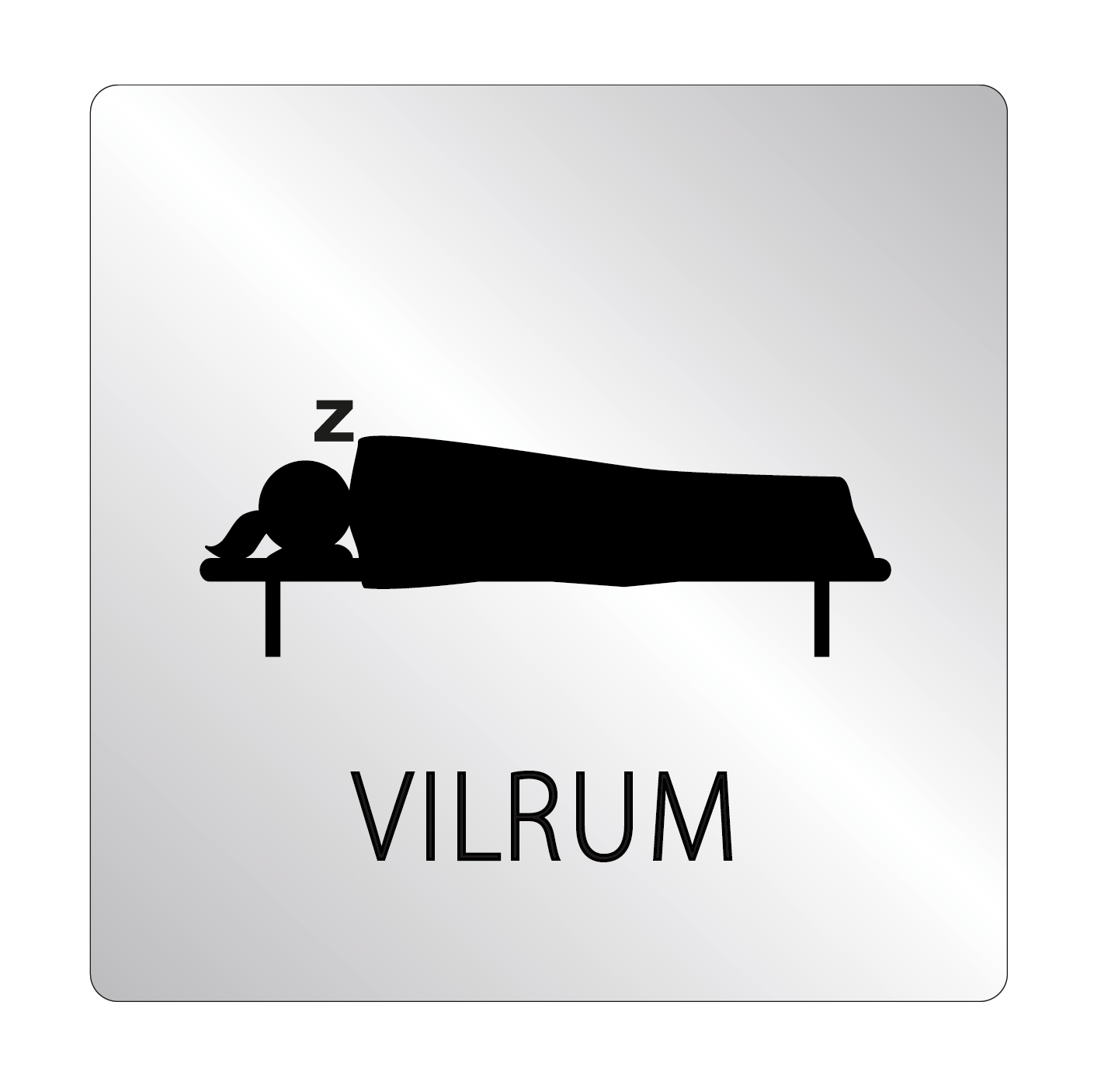 Vilrum – skylt i eloxerad aluminium