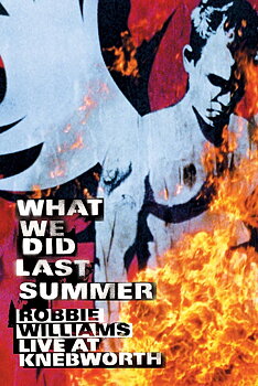 What We Did Last Summer: Robbie Williams Live At Knebworth (Begagnad)