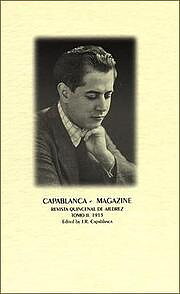 Capablanca - Magazine 1913 Vol. 2 - Hårdpärm