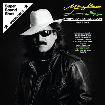 Mike Mareen - Love Spy 40th Anniversary Edition Part 1 