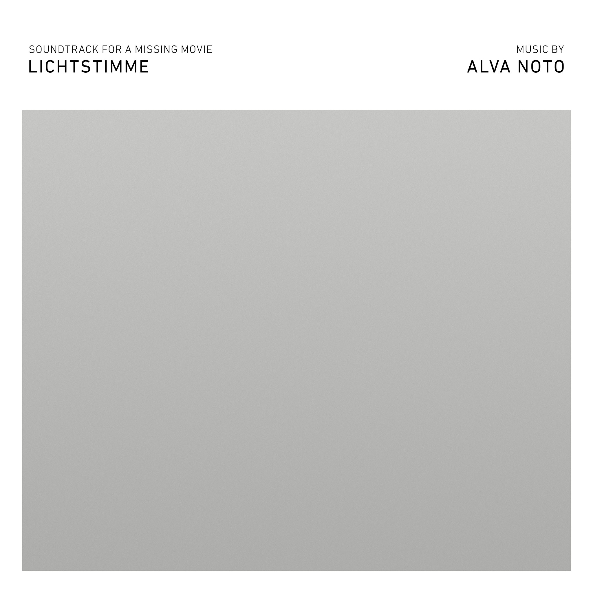 Alva Noto - LICHTSTIMME Soundtracks for a Missing Movie - Part 1