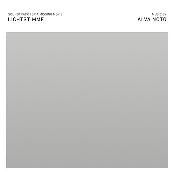 Alva Noto - LICHTSTIMME Soundtracks for a Missing Movie - Part 1