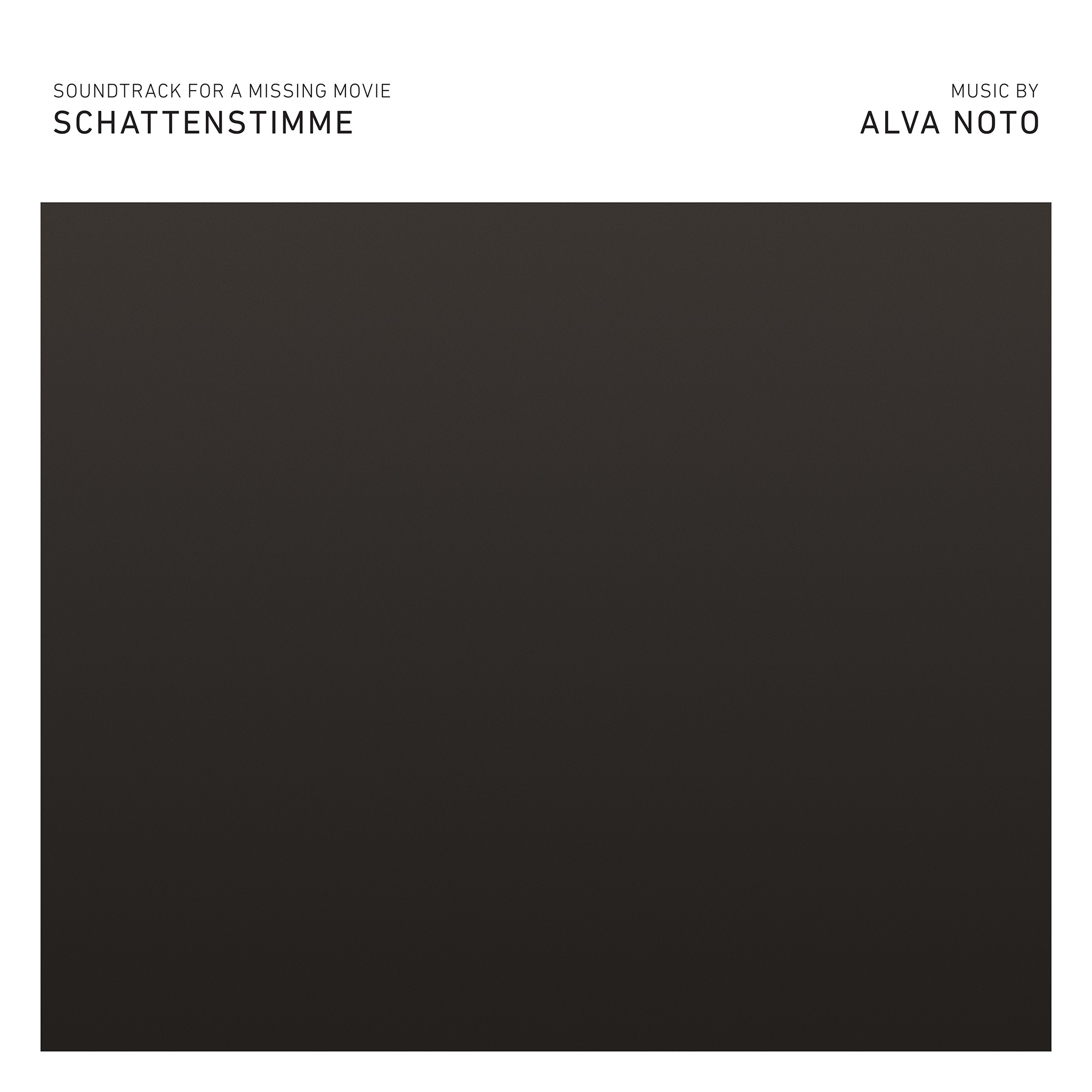 Alva Noto - SCHATTENSTIMME Soundtracks for a Missing Movie - Part 2