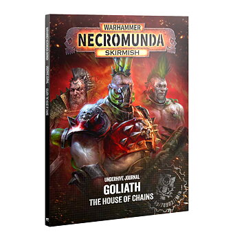 Necromunda: Underhive Journal - Goliath – The House of Chains (ENG)