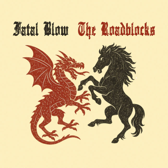 Fatal Blow / The Roadblocks - Split EP