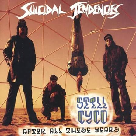 Suicidal Tendencies - Still cyco after all these years - LP 