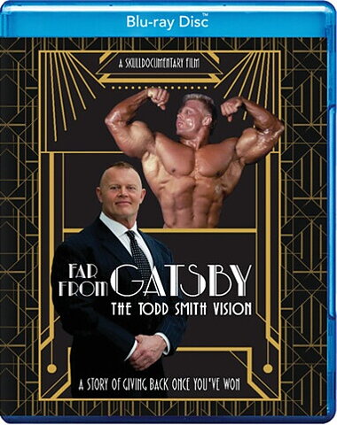 Far From Gatsby: The Todd Smith Vision (BLU-RAY)