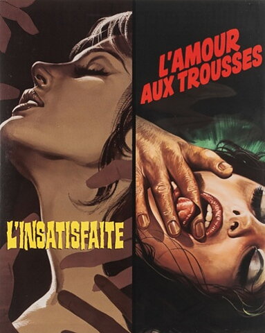 L'insatisfaite / L'amour Aux Trousses (BLU-RAY)