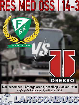 Bortaresa: Färjestad BK -  Örebro Hockey 17 december
