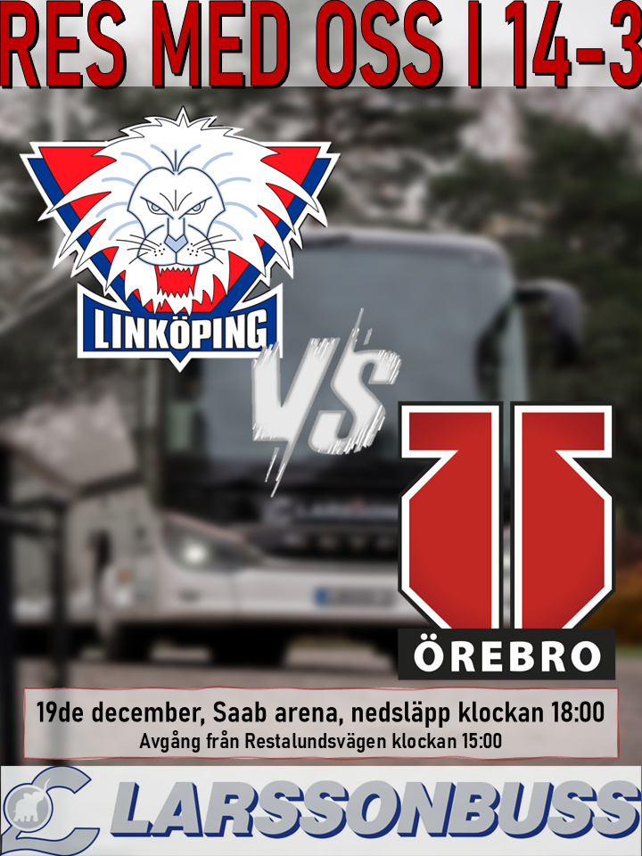 Bortaresa: Linköping HC -  Örebro Hockey 19 december
