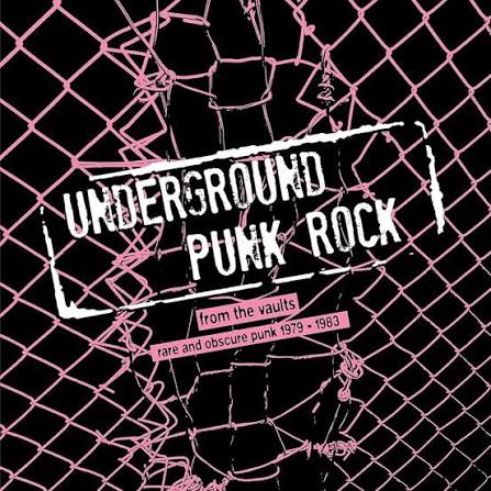 Underground Punk Rock : From The Vaults - Rare And Obscure Punk 1979-1983 - Samlings LP