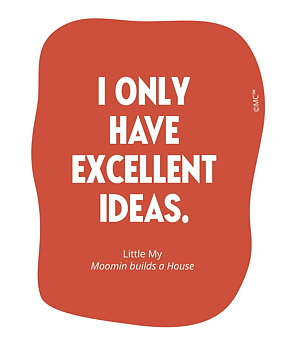 Putinki : Mumin Lilla My I only have excellent ideas - Vinyl Sticker