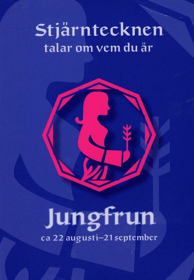 Stjärntecknen talar om vem du är: Jungfrun