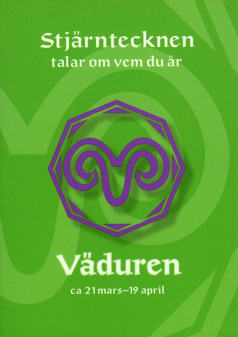 Stjärntecknen talar om vem du är: Väduren