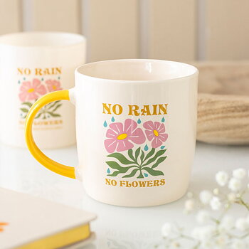 No Rain, No Flowers - mugg