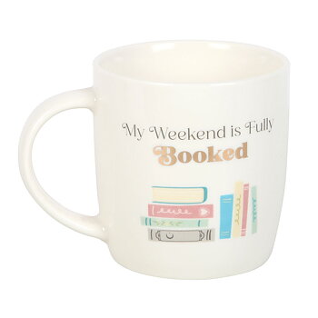 My weekend is fully booked - mugg