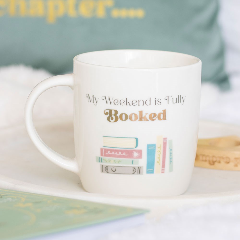 My weekend is fully booked - mugg