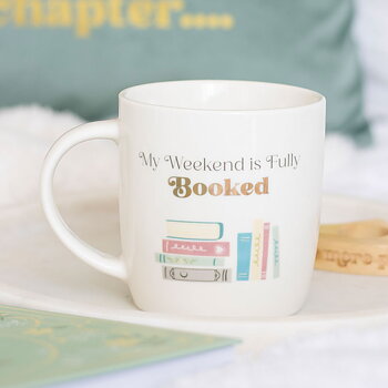 My weekend is fully booked - mugg