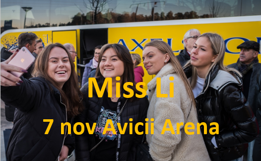 Miss Li  - 7 Nov -  Avicii Arena