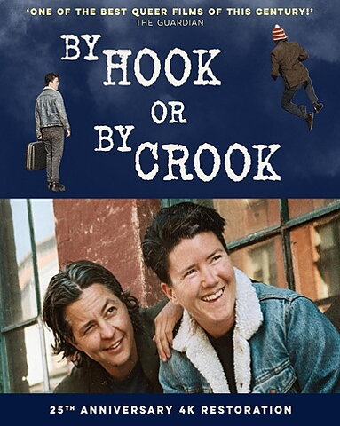 By Hook Or By Crook - 25th Anniversary Edition (BLU-RAY)