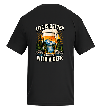 T-shirt - Life Is Better With A Beer