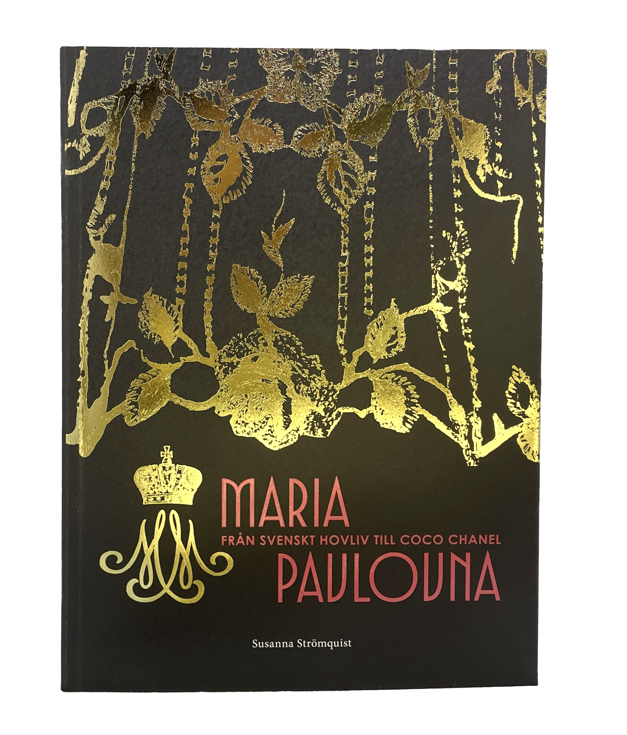 Maria Pavlovna - Från svenskt hovliv till Coco Chanel - bok
