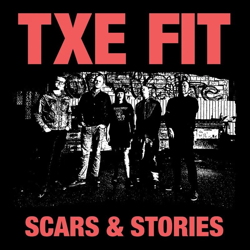 Txe Fit - Scars & Stories - 12a