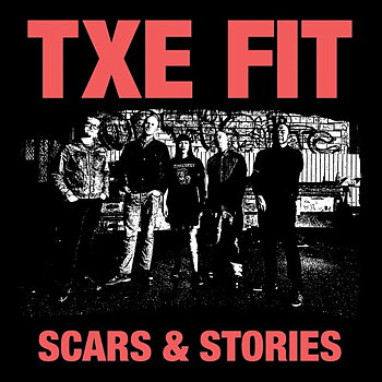 Txe Fit - Scars & Stories - 12a