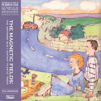 Magnetic Fields - The Wayward Bus / Distant Plastic Trees