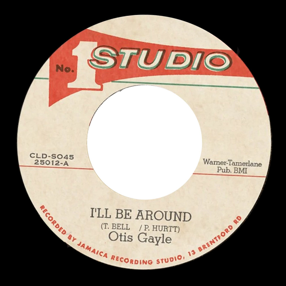 Otis Gayle - I'll Be Around