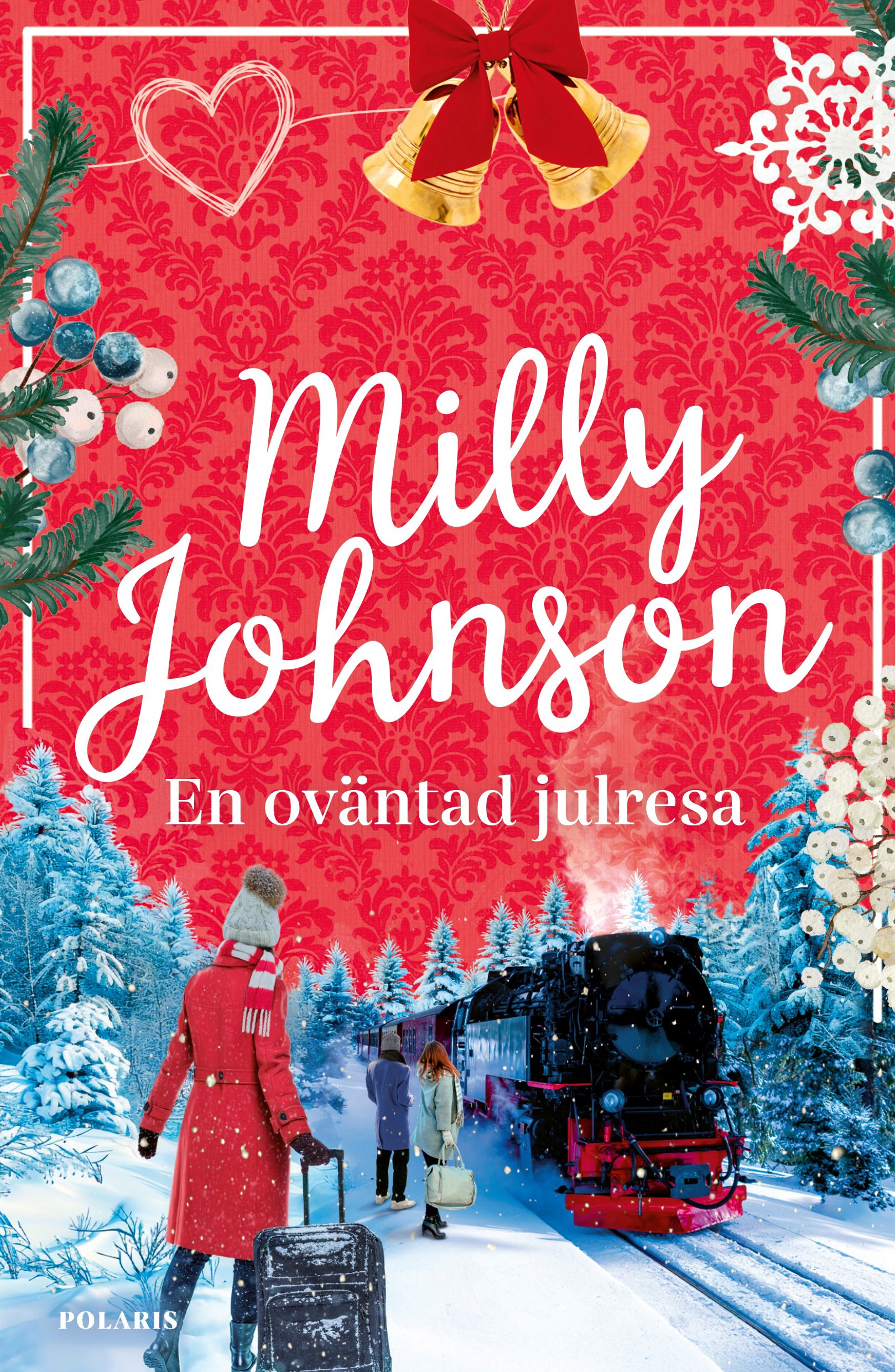 Milly Johnson : En oväntad julresa