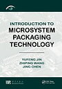 Introduction to Microsystem Packaging Technology