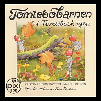 TOMTEBOBARNEN I TOMTEBO SKOGEN - pixiböcker - P95 - 6