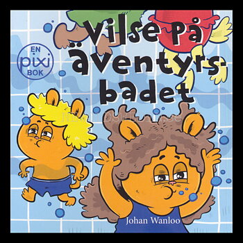 VILSE PÅ ÄVENTYRSBADET pixiböcker - P42 - 2
