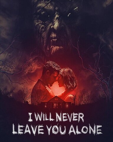 I Will Never Leave You Alone (BLU-RAY)
