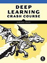 Deep Learning Crash Course