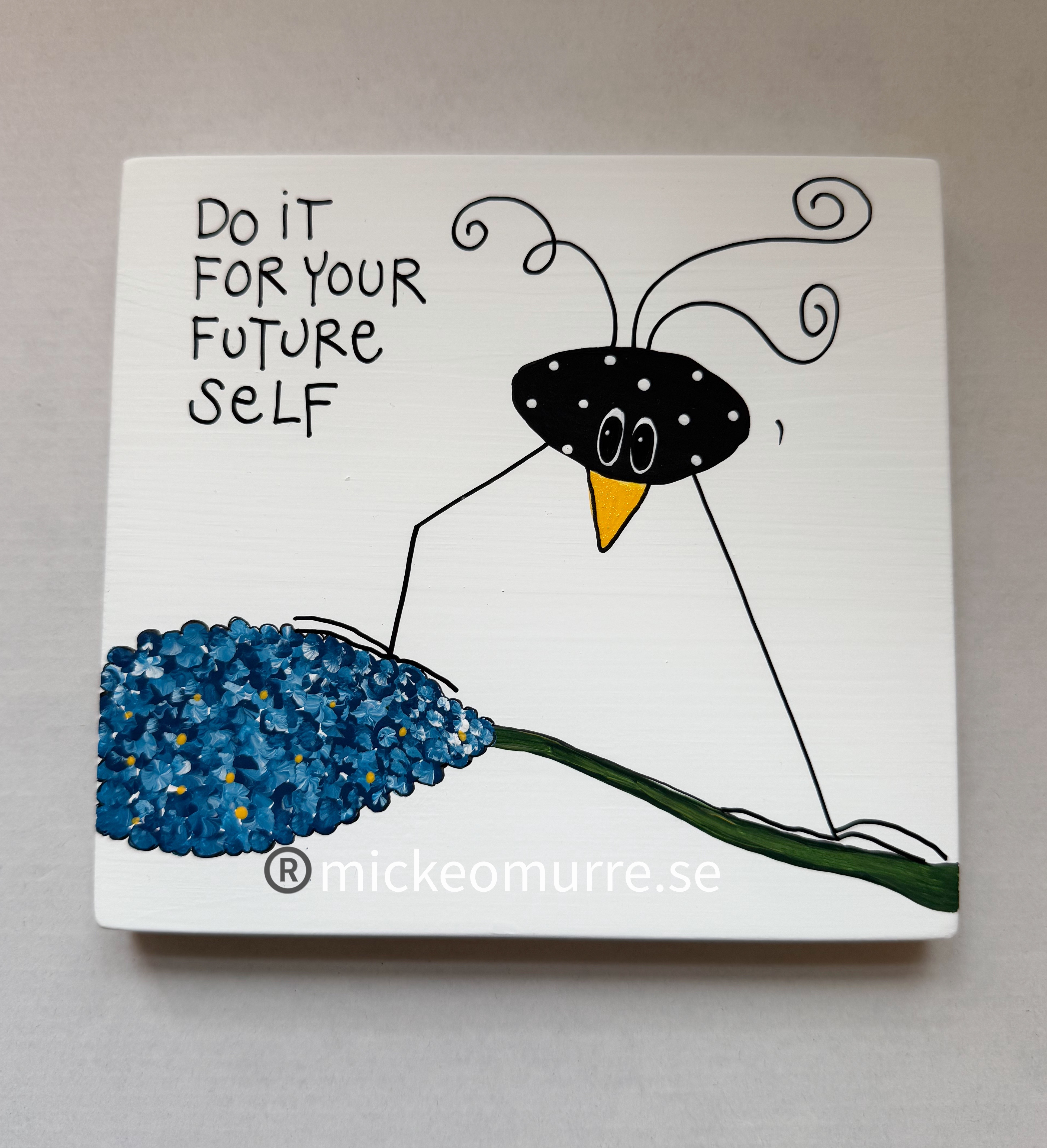 Do it for your future self