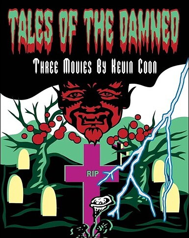 Tales Of The Damned: Three Movies By Kevin Coon (BLU-RAY)