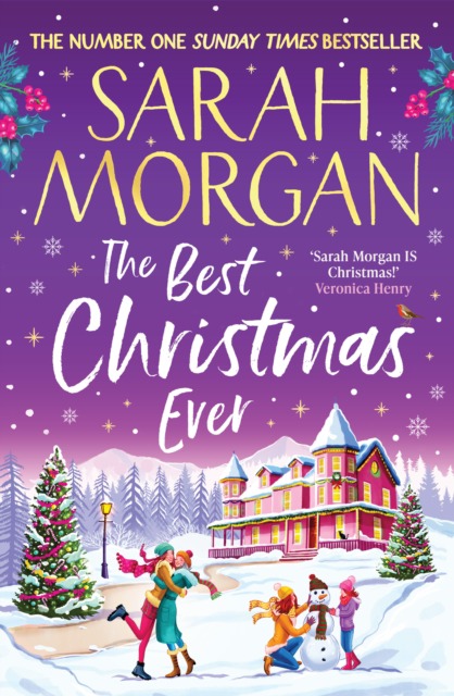 Sarah Morgan : The Best Christmas Ever