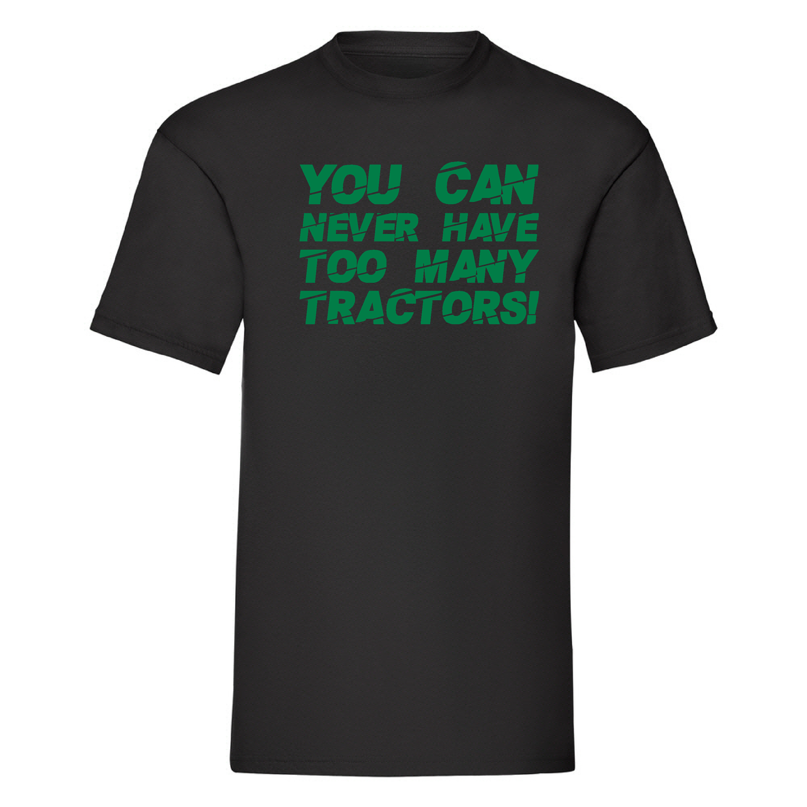 T-Shirt Övriga " You can never have too many tractors" Svart