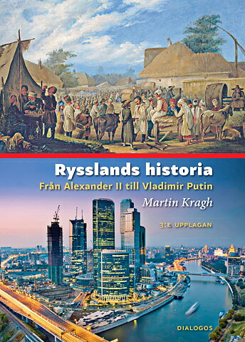 Rysslands historia. Från Alexander II till Vladimir Putin
