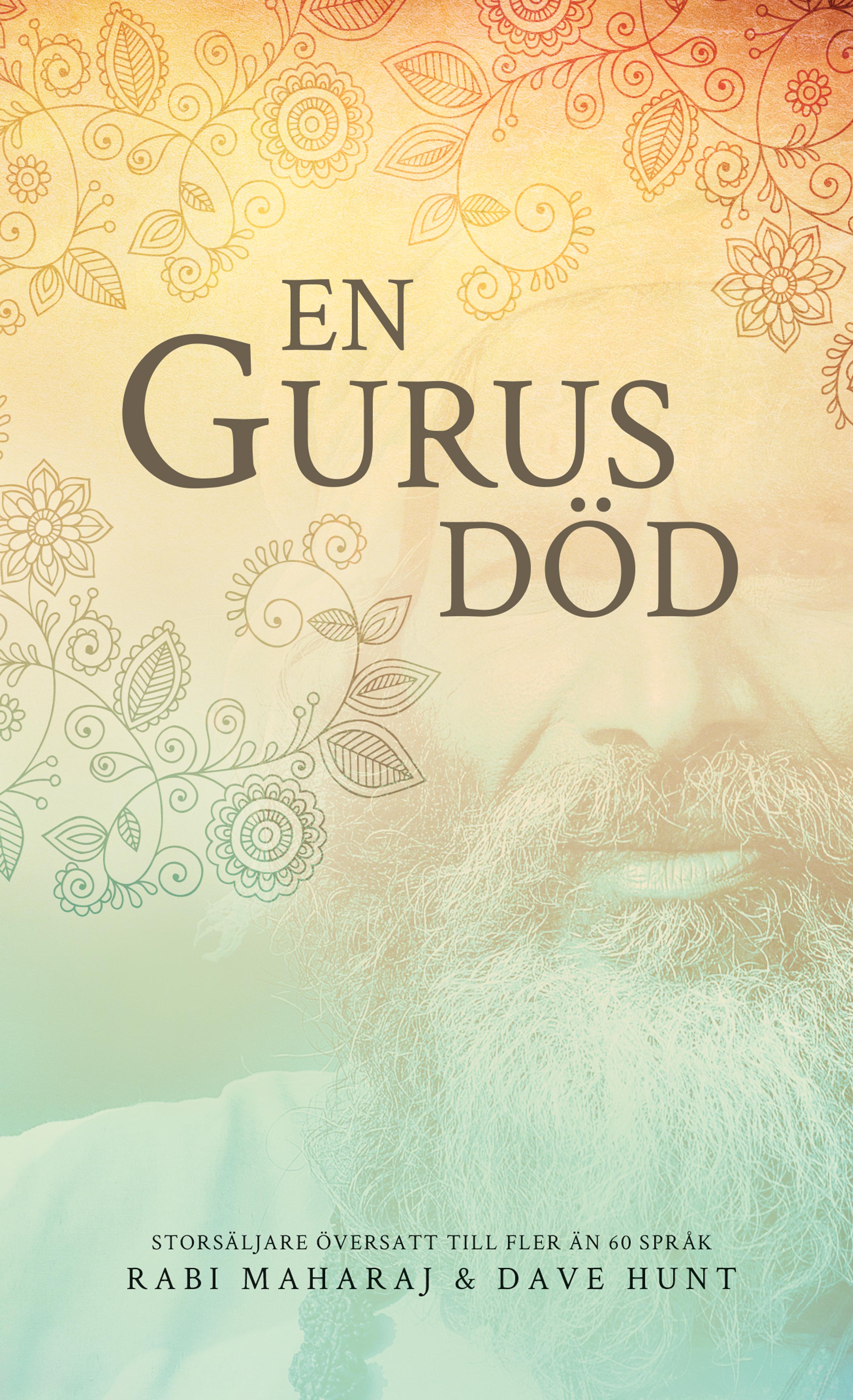 En Gurus död - Rabi Maharaj & Dave Hunt