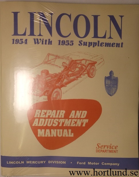 1954 - 1955 Lincoln Repair and Adjust Manual