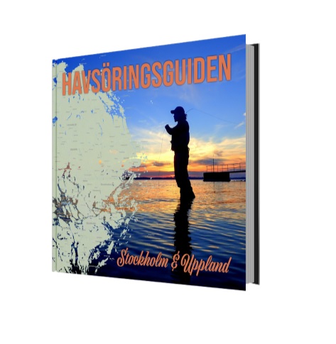 Havsöringsguiden Stockholm & Uppland - John Kärki