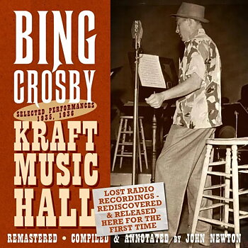 Crosby Bing: Kraft Music Hall 1935, 1936