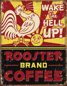 Plåtskylt - Rooster Brand Coffe