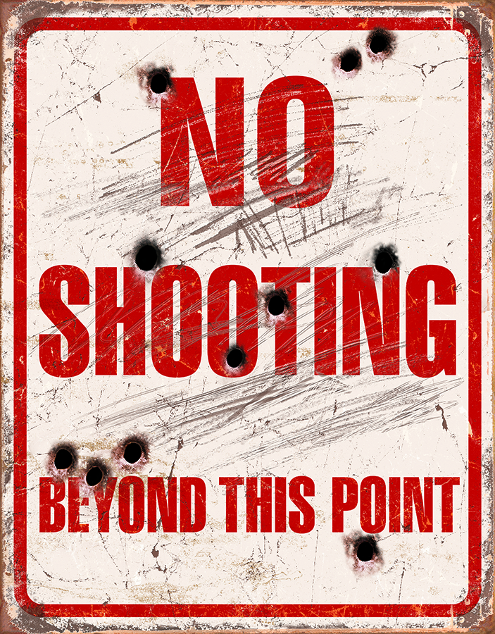 Plåtskylt - No Shooting